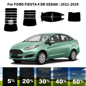 Előre vágott nanokerámia autó UV ablakfesték készlet autóipari ablakfólia FORD FIESTA 4 DR SEDAN 2011-2019