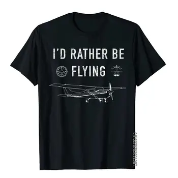 Inkább repülős ajándék lennék pilótáknak Póló fitnesz póló klasszikus pamut felnőtt felsők póló ajándék