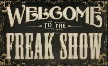 Üdvözöljük a The Freak Show-ban Fém jel fém plakett 12x8 hüvelyk