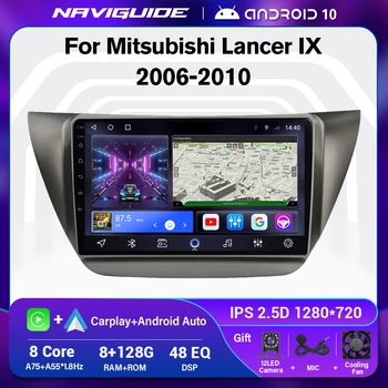 NAVIGUIDE Android 10 autórádió 8G + 128G a Mitsubishi Lancer IX 2006-2010 GPS navigációs sztereó vevő multimédia videó lejátszó