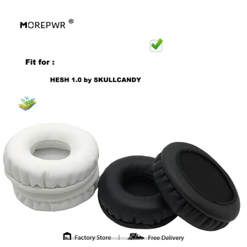 Morepwr Új frissítés csere fülpárnák HESH 1.0-hoz by SKULLCANDY Headset alkatrészek bőr párna bársony fülvédő tok tok